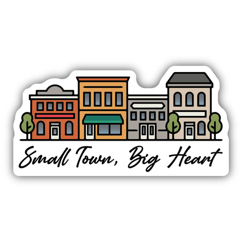 Small Town, Big Heart Sticker 3123-LSTK
