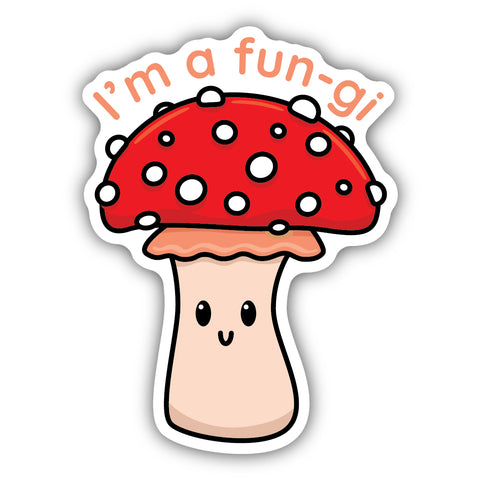 I'm A Fun-Gi Sticker 3151-LSTK