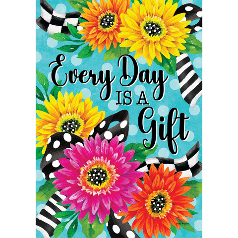 EVERYDAY IS A GIFT FLAG
