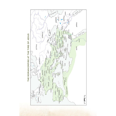Excavating the Evidence for Jesus The Archaeology and History of Christ and the Gospels Map of the Roman Empire at the Time of Jesus