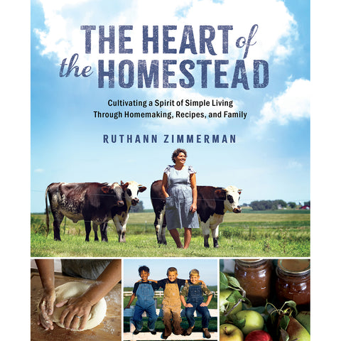 Cover of The Heart of the Homestead by RuthAnn Zimmerman