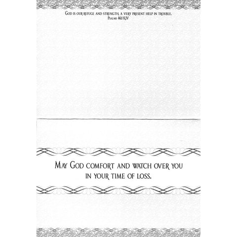 Inside of Card 2: May God comfort and watch over you in your time of loss. Psalm 46:1 KJV