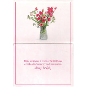 Inside of Card 2: Hope you have a wonderful birthday overflowing with joy and happiness. Happy Birthday