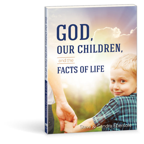 God, our children, and the facts of life book