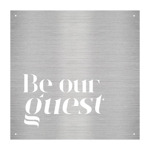 Be Our Guest Cutout Metal Sign N7072