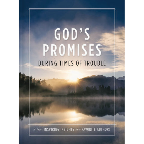 God's Promises During Times of Trouble: Encouragement and Inspiration for Life's Most Difficult Challenges 978400334261