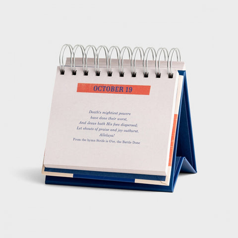 Blessed Assurance: Old Time Devotions for Fresh Starts - Perpetual Calendar Sample Page "Death's mightiest powers have done their worst, And Jesus hath His foes dispersed; Let shouts of praise and joy outburst. Alleluya! From the hymn Strife is O'er, the Battle Done"