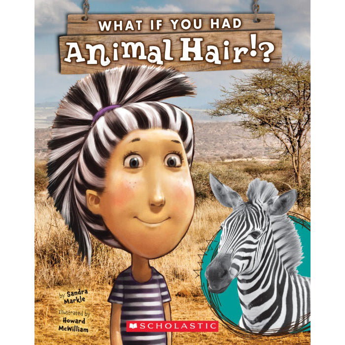 Scholastic What If You Had Animal Hair? 9780545630856 Good's Store Online