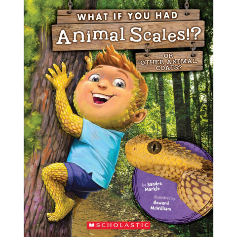What If You Had Animal Scales? 9781338666144