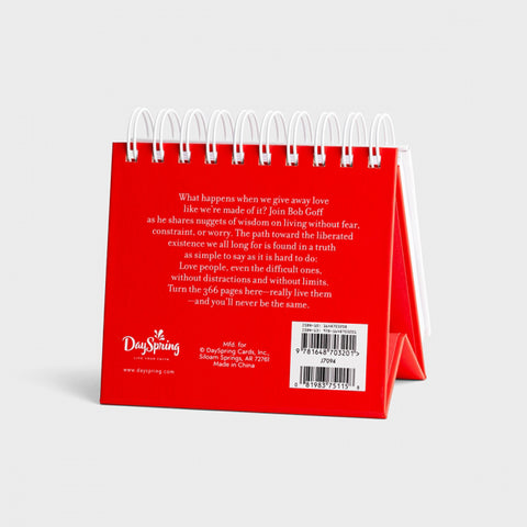 Everybody Always: Becoming Love in a World Full of Setbacks and Difficult People - Perpetual Calendar Bob Goff Back Cover