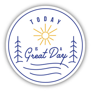 Today is a Great Day Sticker 1363-LSTK