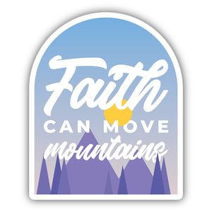 Faith Can Move Mountains Sticker 1494-LSTK