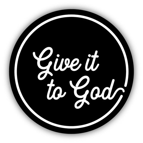 Give It To God Sticker 2169-LSTK