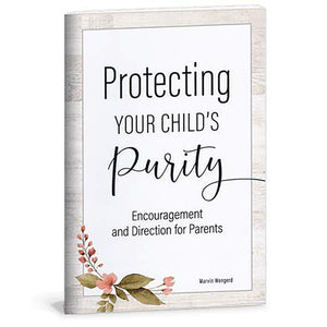 Protecting Your Child's Purity