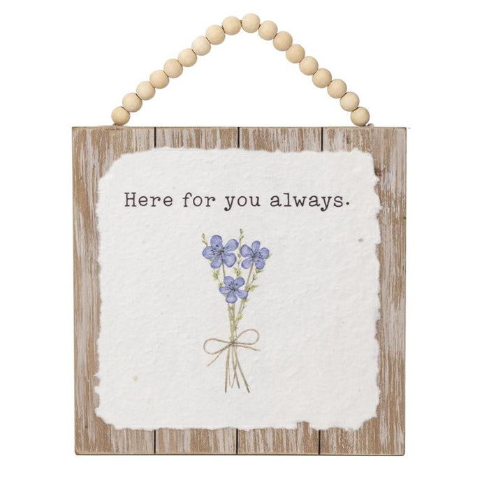 Here for You Whimsical Wildflowers Plaque 241-30630