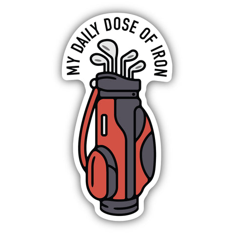 My Daily Dose of Iron Sticker 2428-LSTK