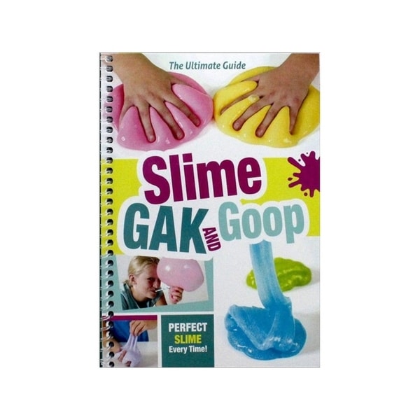 Slime, Gak and Goop front cover