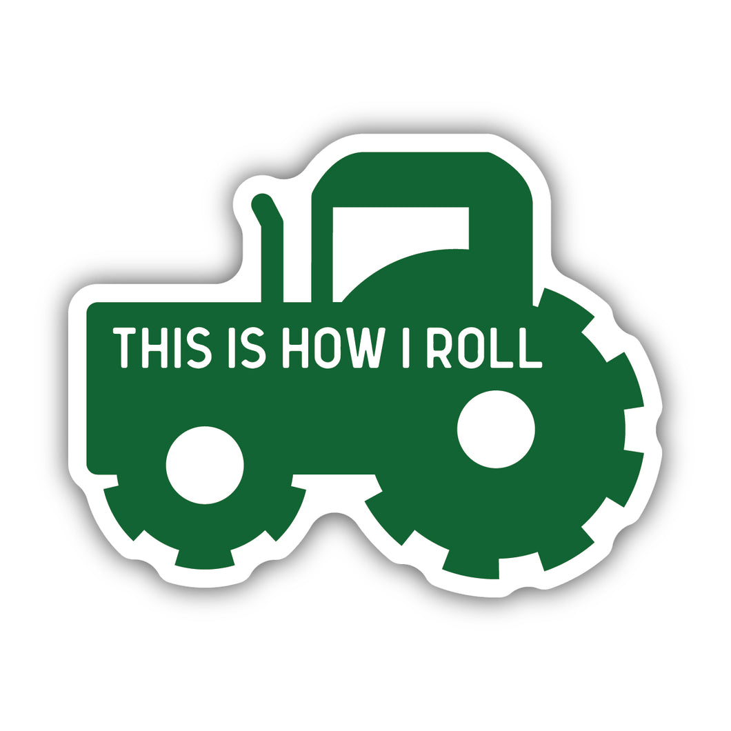 This Is How I Roll Sticker 2780-LSTK