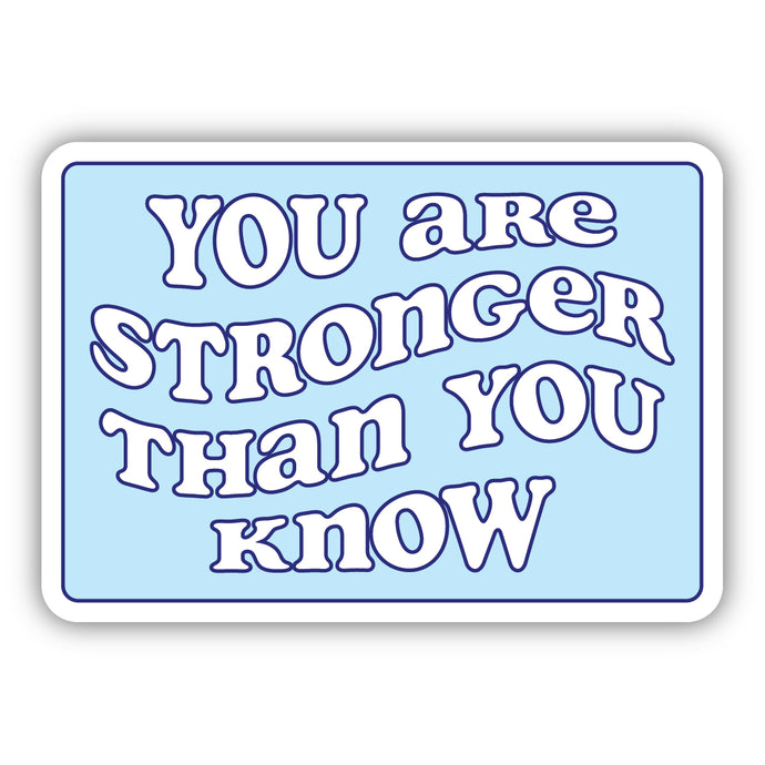 You are Stronger Sticker 2800-LSTK