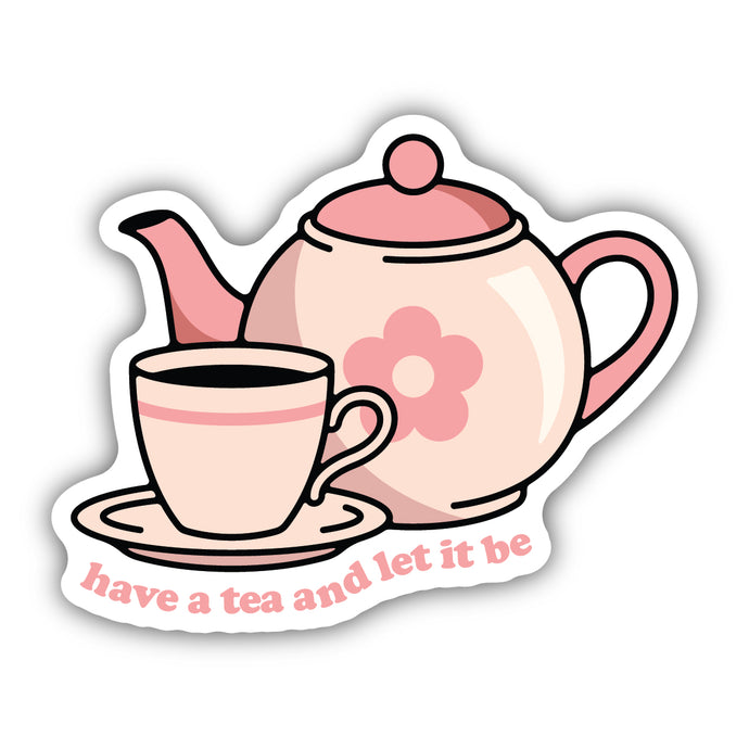 Have a Tea and Let It Be Sticker 2867-LSTK