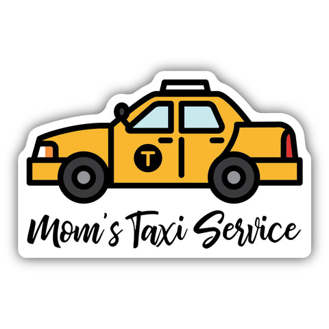 Mom's Taxi Service Sticker 3074-LSTK