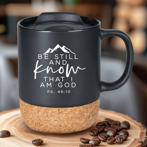 Be Still Cork Bottom Mug 4690