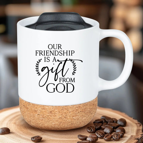 Our Friendship Cork Bottom Mug 4695