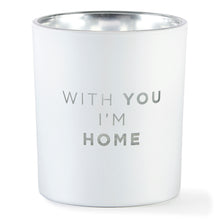 With You I'm Home Matte White Candle Holder with Sentiment 474478