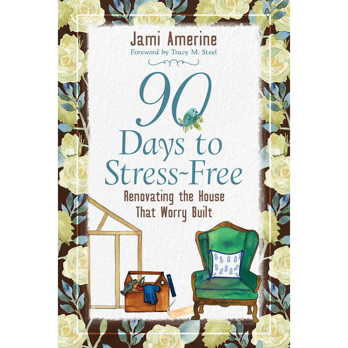 90 Days to Stress-Free 47716