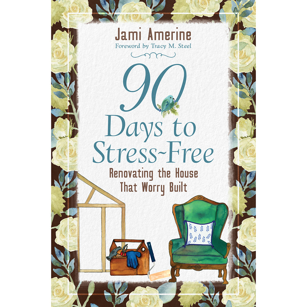 90 Days to Stress-Free 47716