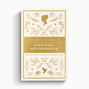 Missional Motherhood