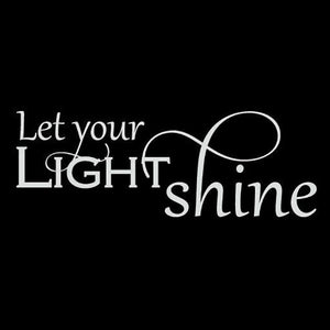 White Let Your Light Shine Vinyl Wall Decal 5340