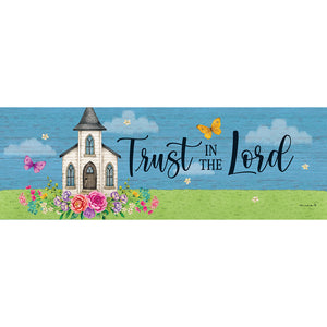 Trust in the Lord Signature Sign