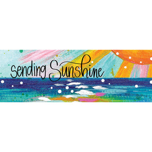 Sending Sunshine Signature Sign