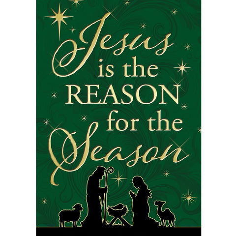 Jesus is the Reason garden flag
