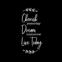 White Cherish Yesterday Vinyl Wall Decal 6024