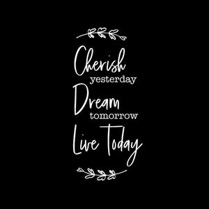 White Cherish Yesterday Vinyl Wall Decal 6024