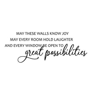 Black May These Walls Know Vinyl Wall Decal 6028