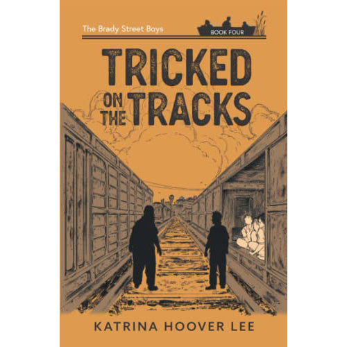 Tricked on the Tracks by Katrina Hoover Lee 6319