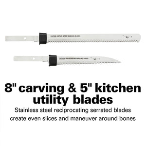 8 inch carving and 5 inch kitchen utility blades; stainless steel reciprocating serrated blades create even slices and maneuver around bones