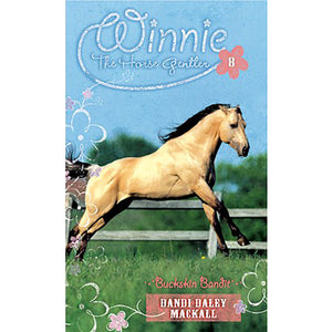 Winnie the Horse Gentler Book 8 Buckskin Bandit