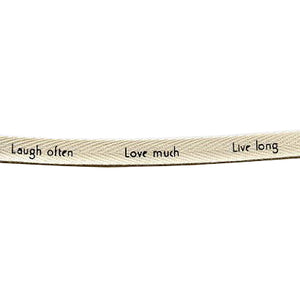 Live Laugh Love Twill Ribbon by the Yard 80435