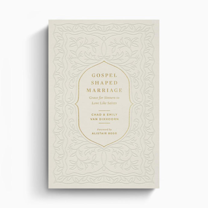 Gospel-Shaped Marriage