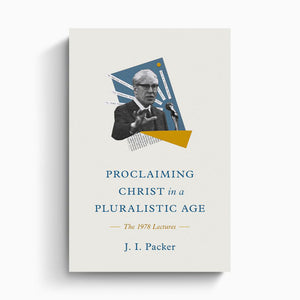Proclaiming Christ in a Pluralistic Age 85302