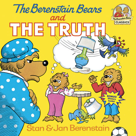 The Berenstain Bears and the Truth 0394856406