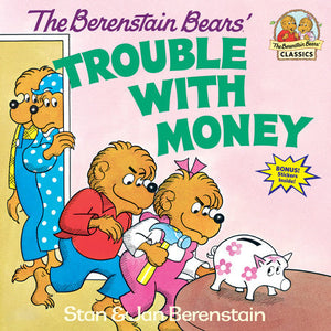 The Berenstain Bears' Trouble with Money 9780394859170