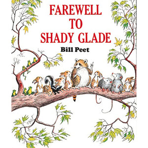 Farewell to Shady Glade 9780395311288