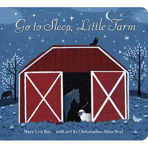Go to Sleep, Little Farm Padded Board Book 9780544579163