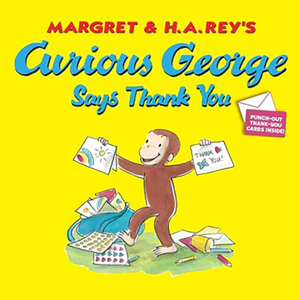 Curious George Says Thank You 9780547818528