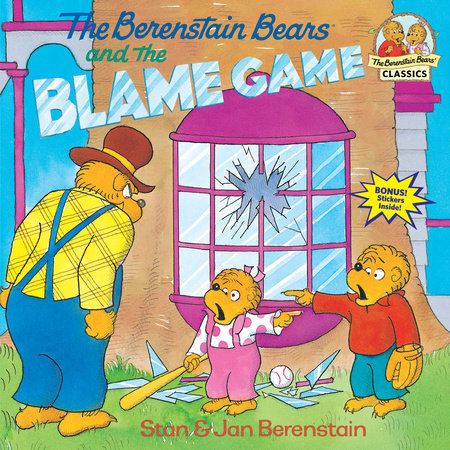 The Berenstain Bears and the Blame Game 0679887431